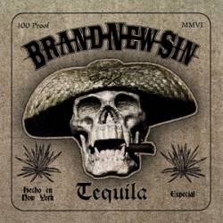 Brand New Sin : Tequila